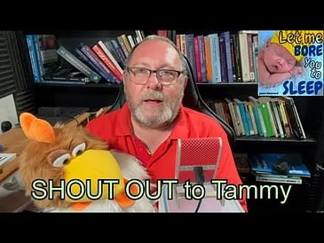 SHOUT OUT to Tammy - Let me bore you to sleep