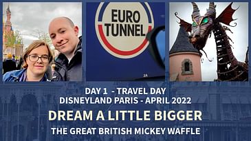 DREAM A LITTLE BIGGER! Travel Day Part 1 - Eurotunnel to Disneyland Paris - Hotel B&B Room Tour