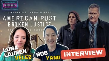 Inside ‘American Rust: Broken Justice’ Season 2 with Luna Lauren Velez & Rob Yang