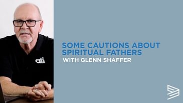 Some Cautions About Spiritual Fathers