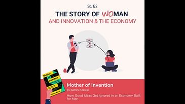 S1 E2: Woman and Innovation & The Economy: Katrine Marçal, Mother of Invention