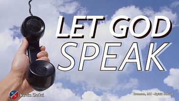 Let God Speak- Kevin Zadai
