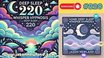 (Old video) (ASMR) #220 Deep Sleep Whisper Hypnosis (11th May 2020)
