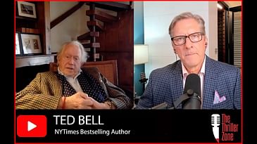 The Thriller Zone welcomes New York Times Bestselling Author TED BELL