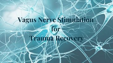 Vagus Nerve Stimulation for Trauma Recovery