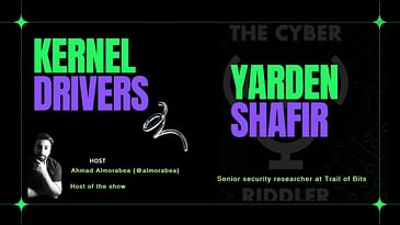 The Cyber Riddler: Kernel Drivers - Yarden Shafir
