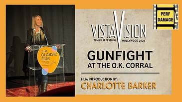 TCM Film Festival VistaVision "Gunfight at the O.K. Corral" Intro