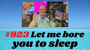 #923 "My recording studio not working" Let me bore you to sleep