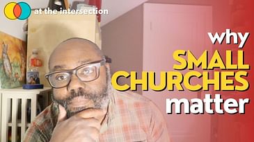 Why Small Churches Matter!