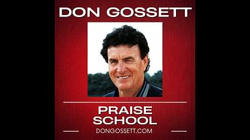 Praise School #8 - Don Gossett