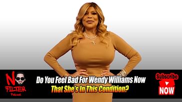 Do You Feel Bad For Wendy Williams Now That She’s In This Condition?