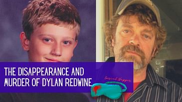 The Disappearance and Murder of Dylan Redwine