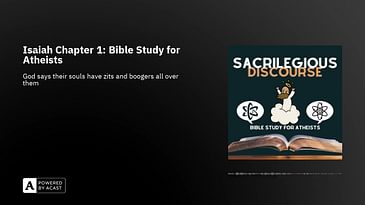 Isaiah Chapter 1: Bible Study for Atheists