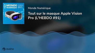 ► L'HEBDO DU 10/06/23 : Tout sur le masque Apple Vision Pro
