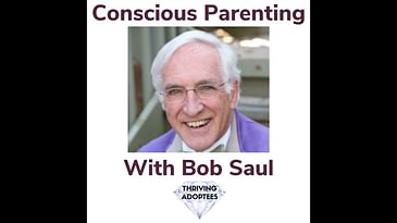 Conscious Parenting With Bob Saul