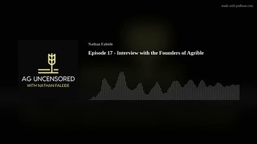 Episode 17 - Interview with the Founders of Agrible