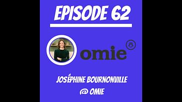 #62 - Joséphine Bournonville @ Omie