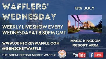 Wafflers' Wednesday - Episode 74: Magic Kingdom Resorts Part 1