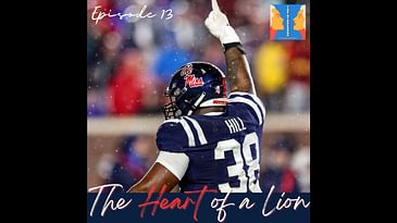 Ep 13 The Heart of a Lion