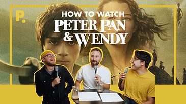 How to Watch "Peter Pan & Wendy" (As A Christian)