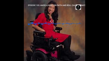 Angela West on faith and Roll Called Ministries plus thoughts about January 6th