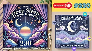 (Old video) (ASMR) #230 Deep Sleep Whisper Hypnosis (27th May 2020)