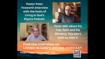 Living In God's Rhyme Podcast,Peter Foxwell interview Part 1