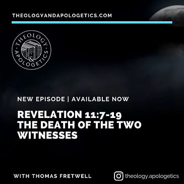 Revelation 11:7-19 Death of the Two Witnesses