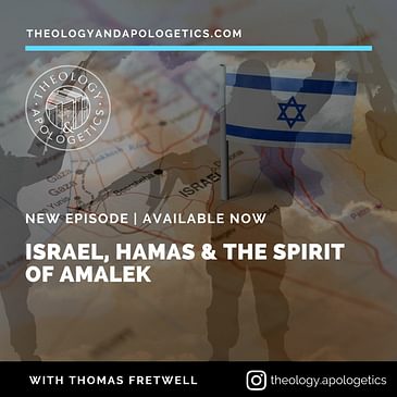Israel, Hamas & the Spirit of Amalek