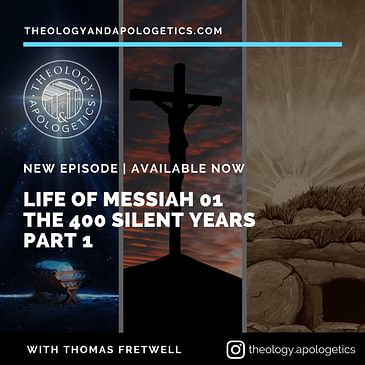 Life of Messiah 01 - The 400 Silent Years part 1