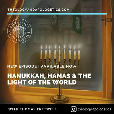 Hanukkah, Hamas & the Light of the World