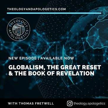 Globalism, the Great Reset & the book of Revelation