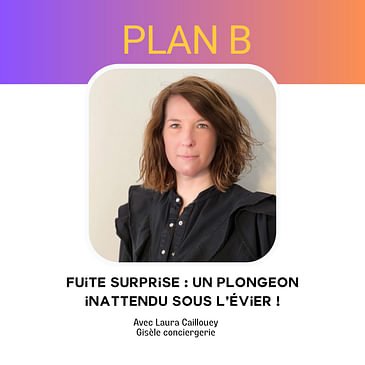 [PLAN B] Fuite surprise : un plongeon inattendu sous l’évier !