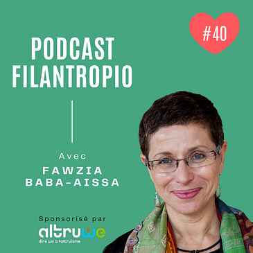 [EXTRAIT] #40 : Qu'est-ce que la Coalition pour une Philanthropie Féministe ? - Fawzia Baba-Aissa