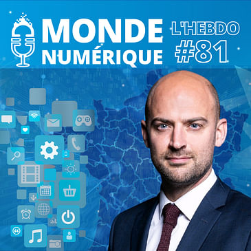 Rencontre avec le ministre du numérique Jean-Noël Barrot (L'HEBDO #81)