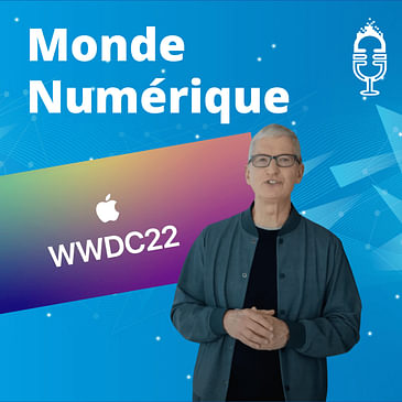 Apple WWDC 22 : iOS 16, MacOS 13, Watch OS 9 dévoilés (Edito)