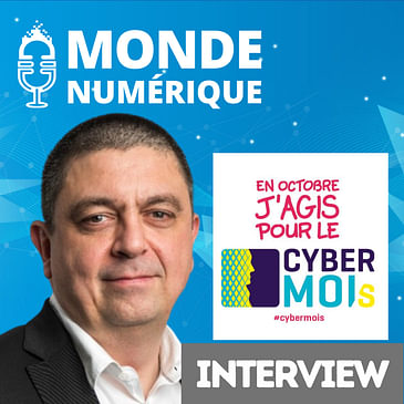 Lancement du mois de la cybersécurité Cybermoi/s (Jérôme Notin, Cybermalveillance.gouv.fr)