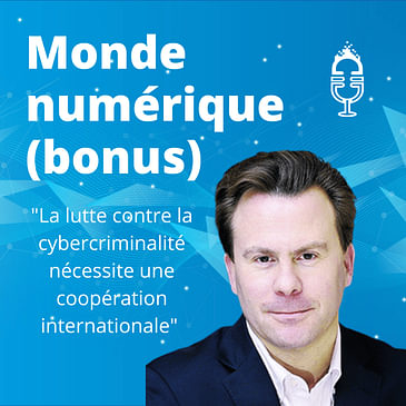 "La cybercriminalité est une question géopolitique" (Nicolas Arpagian)