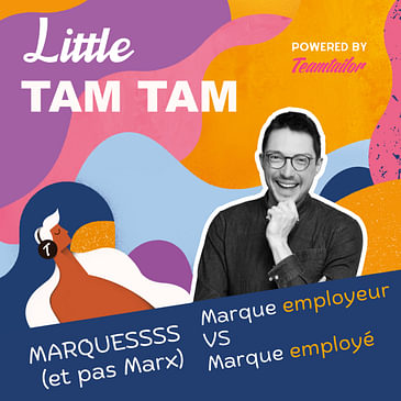 Marque employeur, Marque employé - Little Tam Tam