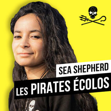 BONUS : "L'activisme est le prix que je paie pour habiter cette planète" - Lamya Essemlali de Sea Shepherd France