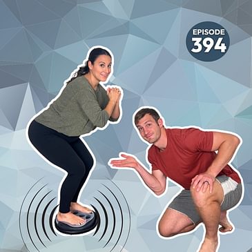 394 | Does a Vibration Plate Help Prevent Muscle & Bone Loss?