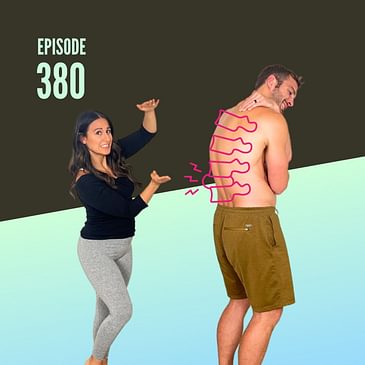 380 | Overcoming Chronic or Consistent Mid-Back Pain