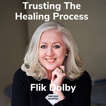 Trusting The Healing Process With Flik Dolby