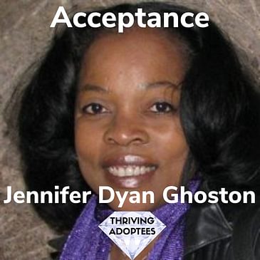 Acceptance With Jennifer Dyan Ghoston