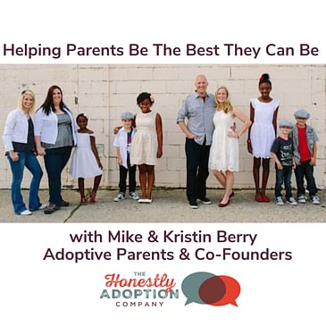 Helping Parents Be The Best They Can Be With Mike and Kristin Brown