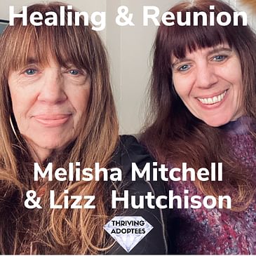 Healing & Reunion with Melisha Mitchell & Lizz Hutchison