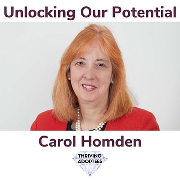 Unlocking Our Potential with Carol Homden