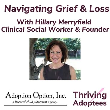 Navigating Grief & Loss With Hillary Merryfield Clinical Social Worker & Founder