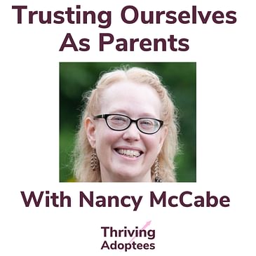 Trusting Ourselves As Parents With Nancy McCabe