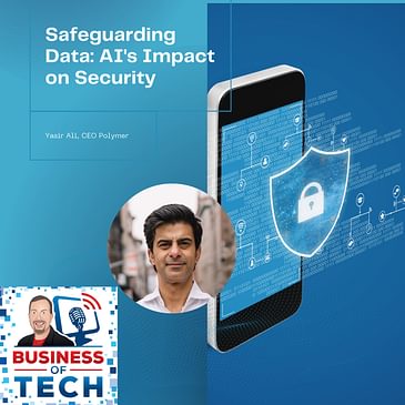 Data Security, AI Governance, and Data Management in SaaS and AI Applications with Yasir Ali